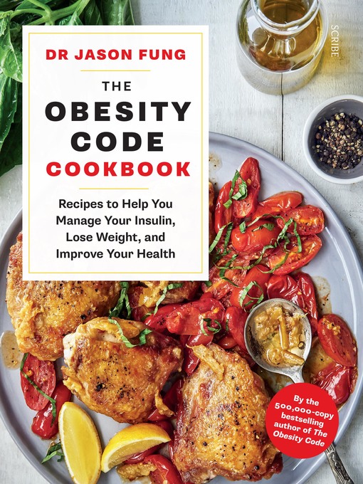 Title details for The Obesity Code Cookbook by Jason Fung - Available